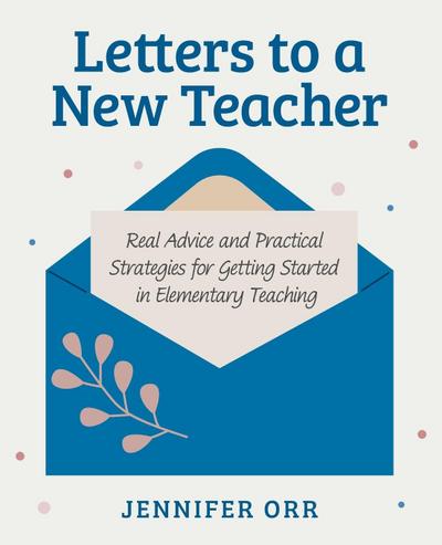 Letters to a New Teacher