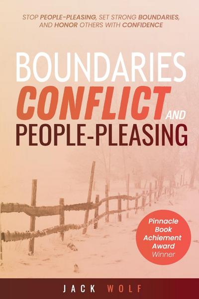 Boundaries, Conflict, and People-Pleasing