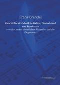 Geschichte der Musik in Italien, Deutschland und Frankreich