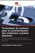 Techniques et routines pour la caractérisation des matériaux à grains équiaxes