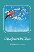 Schneeflocken des Glücks
