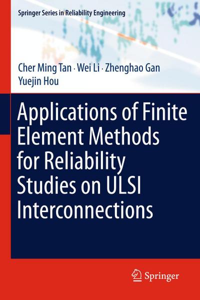 Applications of Finite Element Methods for Reliability Studies on ULSI Interconnections