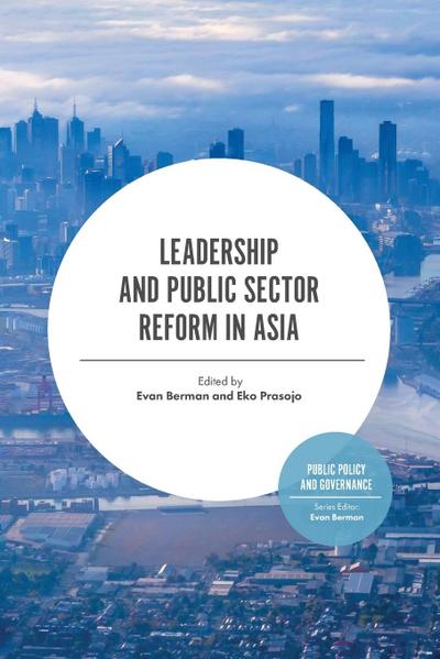 Leadership and Public Sector Reform in Asia