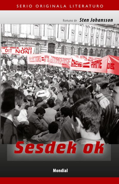 Sesdek ok (Originala romano en Esperanto)