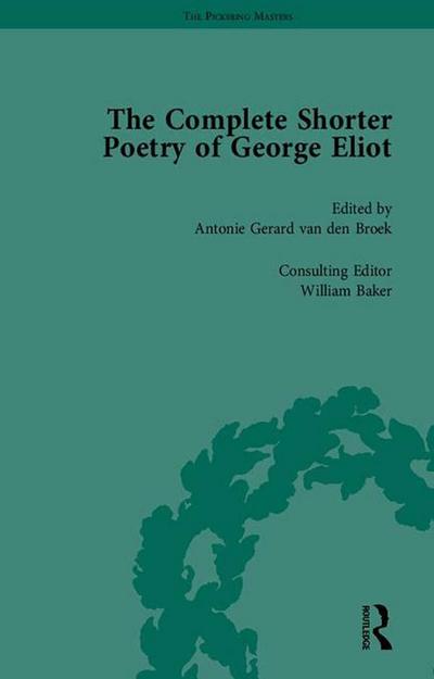 The Complete Shorter Poetry of George Eliot