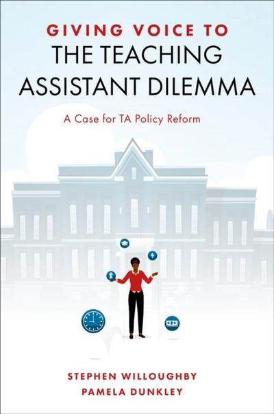 Giving Voice to the Teaching Assistant Dilemma