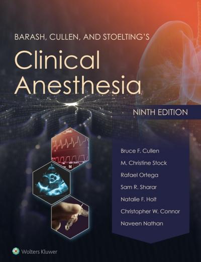 Barash, Cullen, and Stoelting’s Clinical Anesthesia
