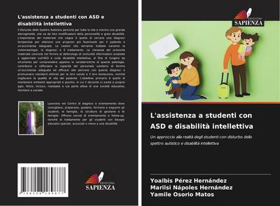 L’assistenza a studenti con ASD e disabilità intellettiva