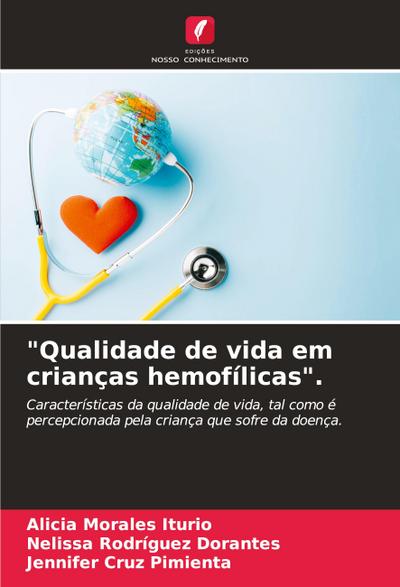 "Qualidade de vida em crianças hemofílicas".
