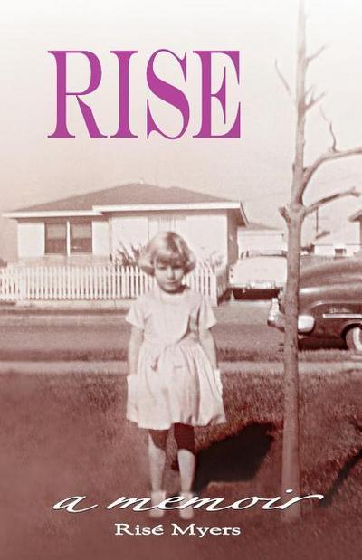 Rise: a memoir