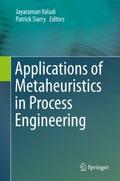Applications of Metaheuristics in Process Engineer