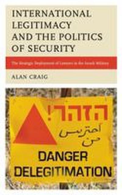 International Legitimacy and the Politics of Security