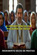 A Importância Da Palavra De Deus