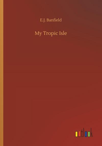 My Tropic Isle