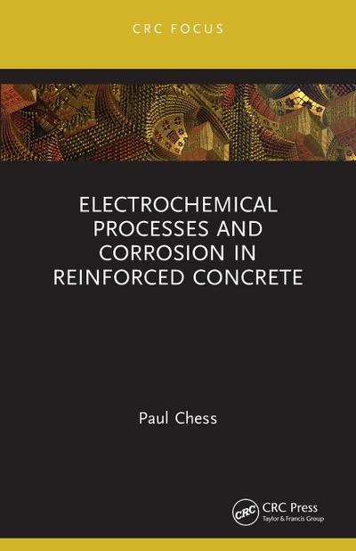 Electrochemical Processes and Corrosion in Reinforced Concrete