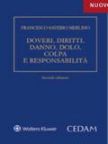 Doveri, Diritti, Danno, Dolo, Colpa e Responsabilita’