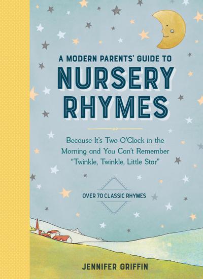A Modern Parents’ Guide to Nursery Rhymes