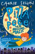 Pizza Pete and the Missing Magic