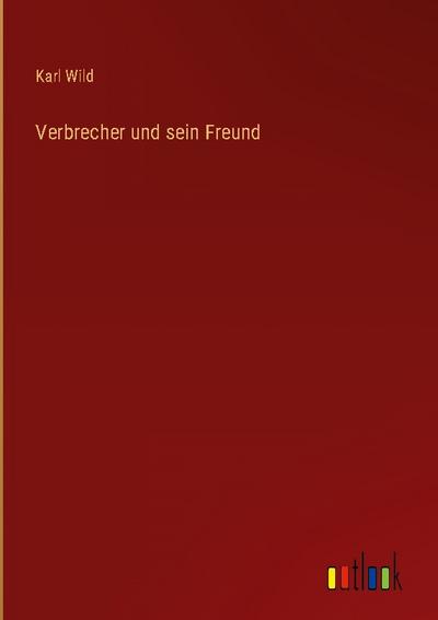 Verbrecher und sein Freund