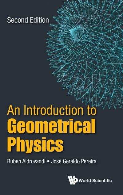 INTRO GEOMETRICAL PHY (2ND ED)
