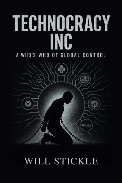 Technocracy Inc, A Who’s Who of Global Control
