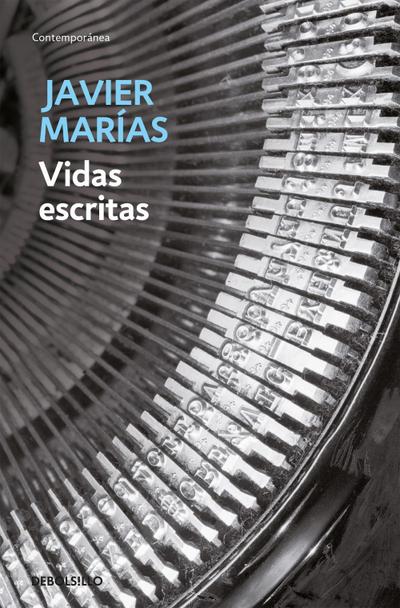 Vidas escritas - Javier Marías