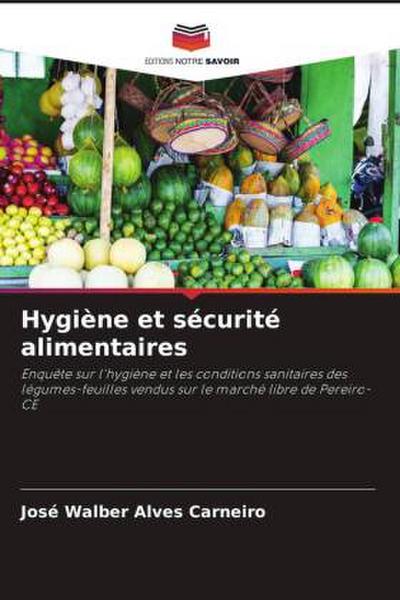 Hygiène et sécurité alimentaires