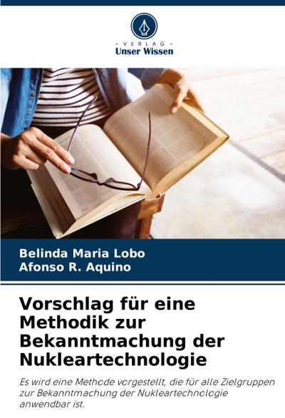 Vorschlag für eine Methodik zur Bekanntmachung der Nukleartechnologie