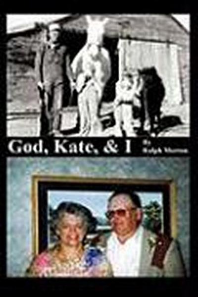 God, Kate, & I