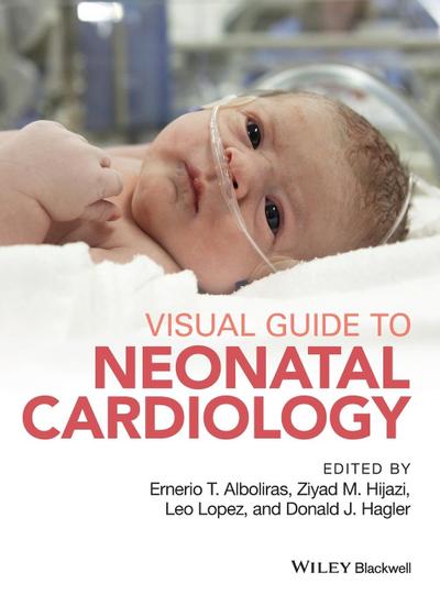 Visual Guide to Neonatal Cardiology