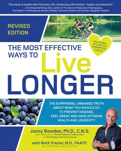 The Most Effective Ways to Live Longer, Revised