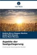 Aspekte der Saatgutlagerung