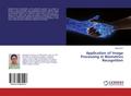 Application of Image Processing in Biometrics Reco