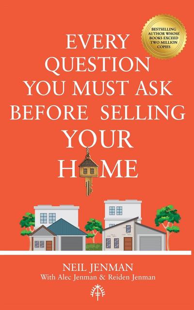 Every Question You Must Ask Before Selling Your Home