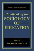Handbook of the Sociology of Education