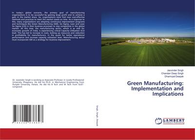 Green Manufacturing: Implementation and Implications