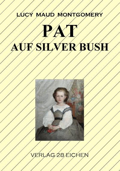 Pat auf Silver Bush
