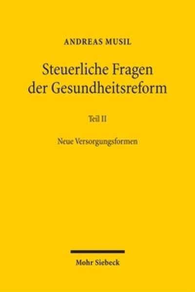 Steuerliche Fragen der Gesundheitsreform