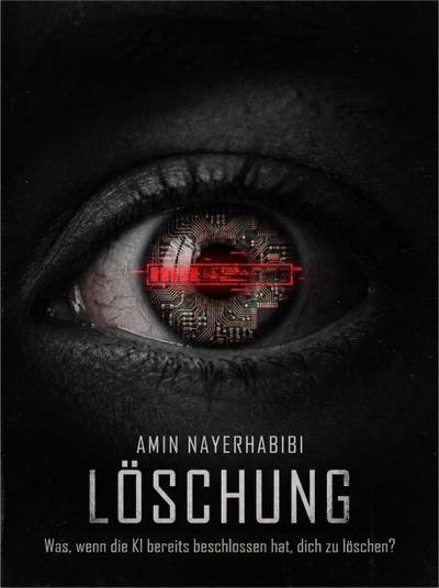 LÖSCHUNG (eBook, EPUB) - Amin Nayerhabibi