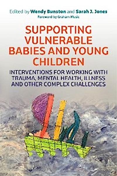 Supporting Vulnerable Babies and Young Children