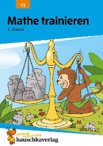 Übungsheft 3. Klasse - Mathe trainieren