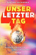 Unser letzter Tag