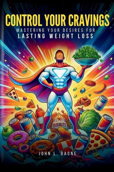 Control Your Cravings