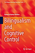 Bilingualism and Cognitive Control