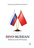Sino-Russian Relations in the 21st Century