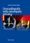 L’ecocardiografia nella valvulopatia mitralica