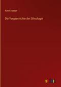 Die Vorgeschichte der Ethnologie
