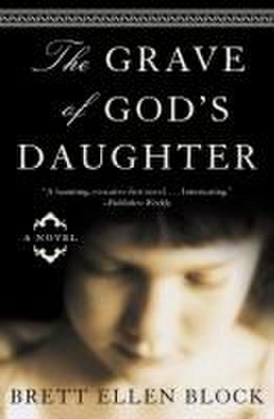 The Grave of God’s Daughter