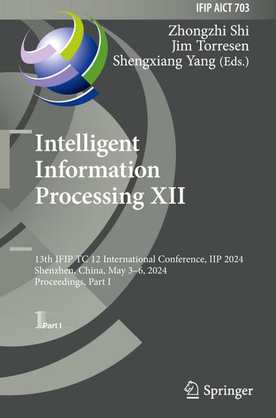 Intelligent Information Processing XII