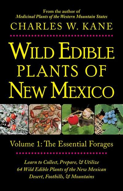 Wild Edible Plants of New Mexico